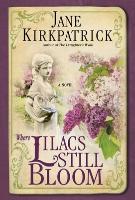 Cover image for Where Lilacs Still Bloom, isbn: 9781400074303