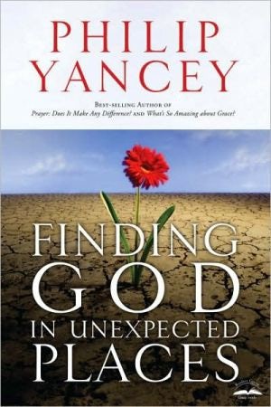 Cover image for Finding God in Unexpected Places, isbn: 9781400074709