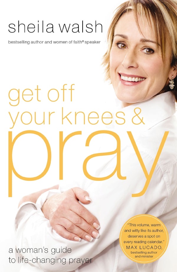 Cover image for Get Off Your Knees and Pray, isbn: 9781400202539