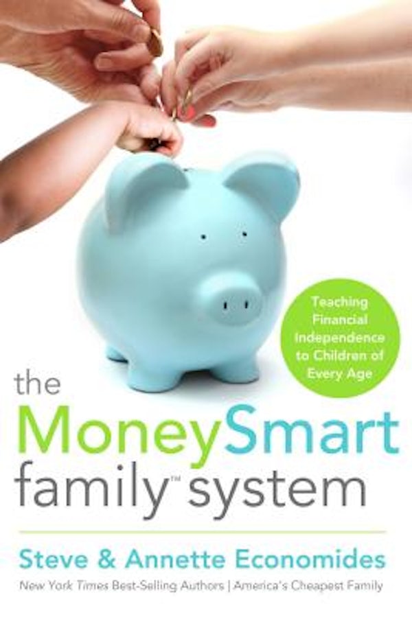 Cover image for The MoneySmart Family System, isbn: 9781400202843