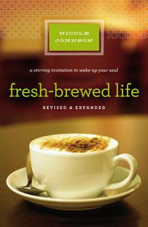 Cover image for Fresh-Brewed Life Revised and Updated, isbn: 9781400203154
