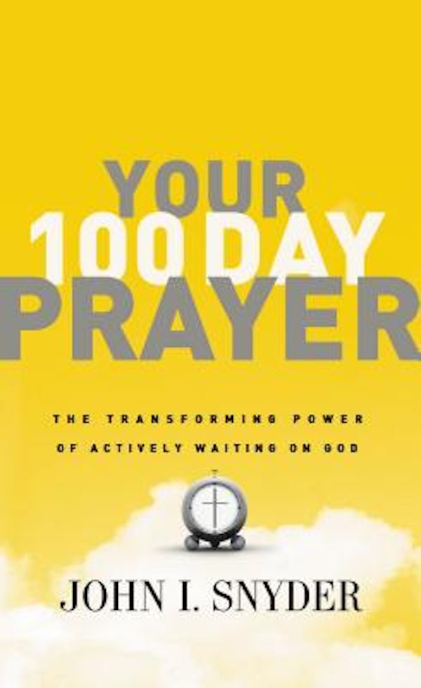 Cover image for Your 100 Day Prayer, isbn: 9781400203406