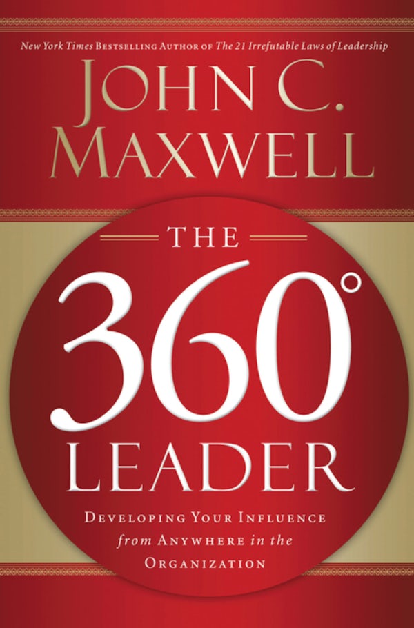 Cover image for The 360 Degree Leader, isbn: 9781400203598