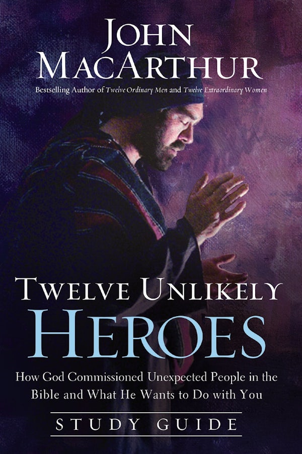 Cover image for Twelve Unlikely Heroes Study Guide, isbn: 9781400204106