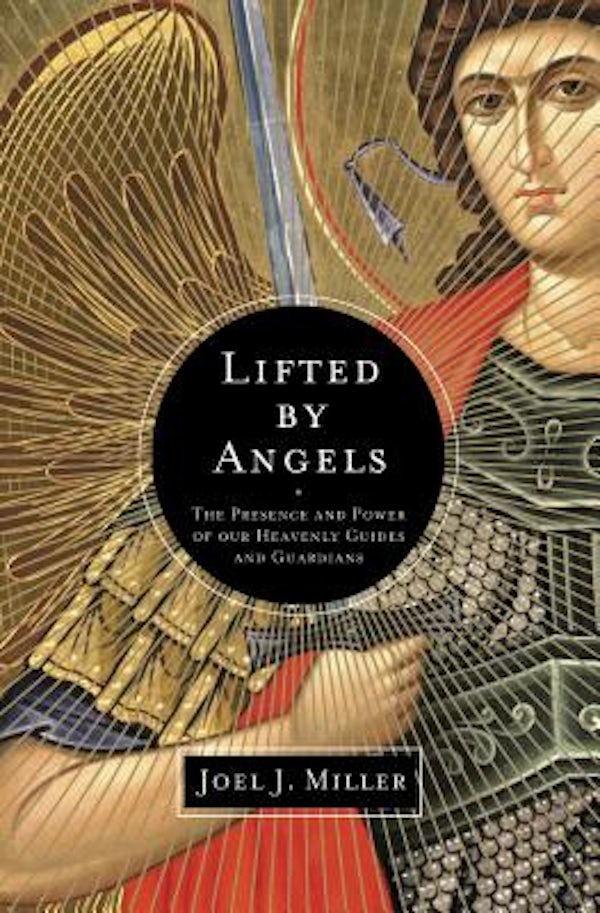 Cover image for The Lifted by Angels, isbn: 9781400204229