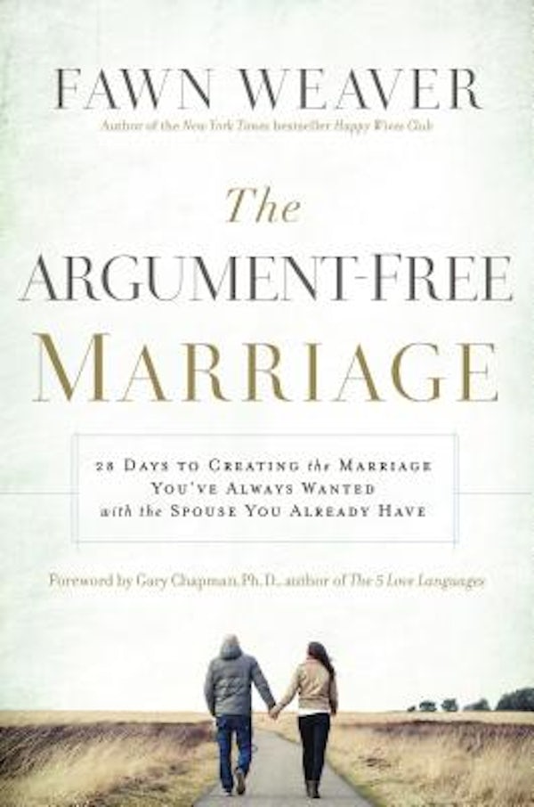 Cover image for The Argument-Free Marriage, isbn: 9781400205066