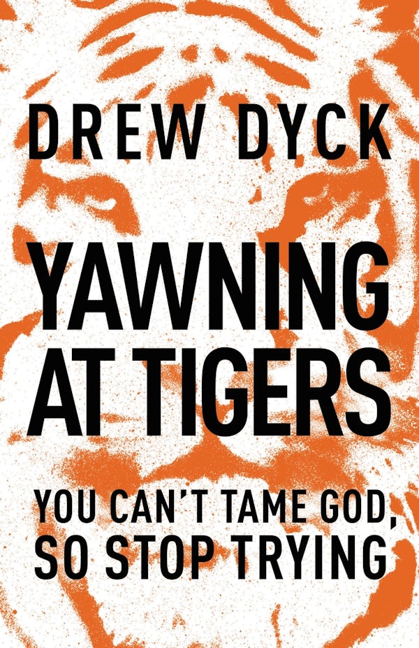 Cover image for The Yawning at Tigers, isbn: 9781400205455