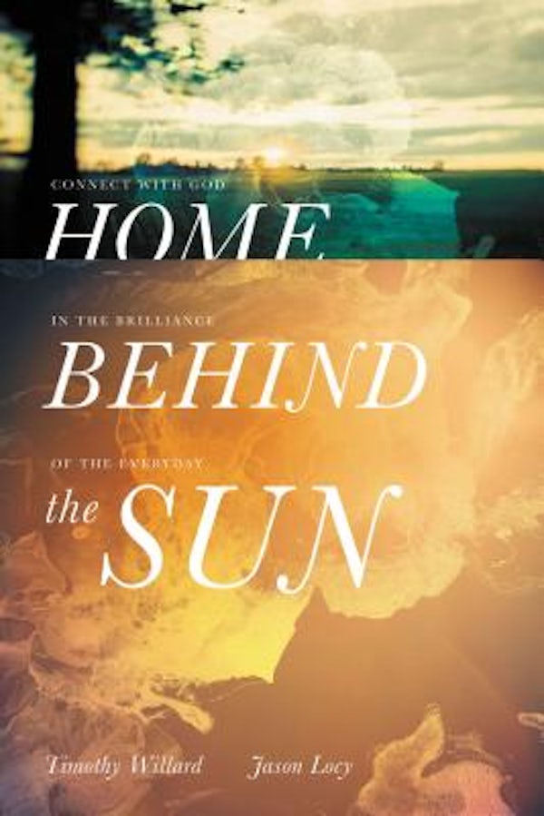 Cover image for Home Behind the Sun, isbn: 9781400205660