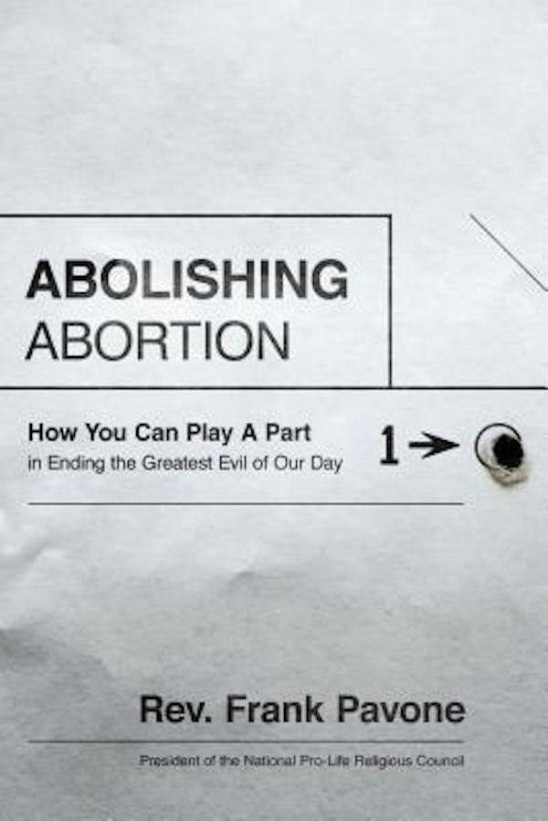 Cover image for Abolishing Abortion, isbn: 9781400205721