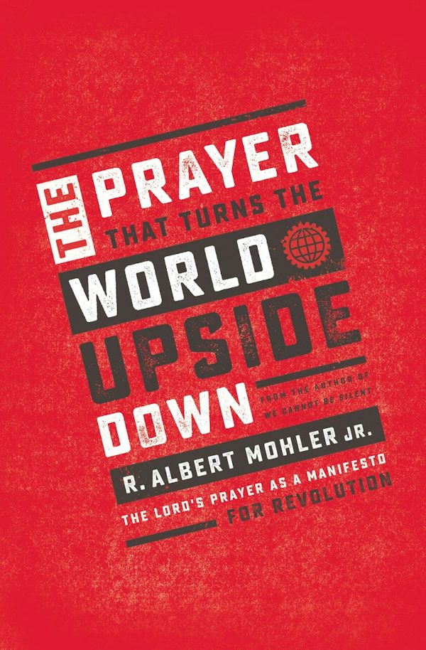 Cover image for The Prayer That Turns the World Upside Down, isbn: 9781400207626