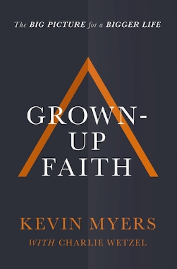 Cover image for Grown-Up Faith, isbn: 9781400208487