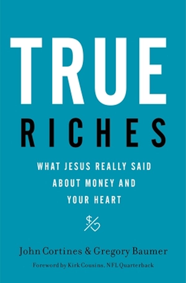 Cover image for True Riches, isbn: 9781400208562