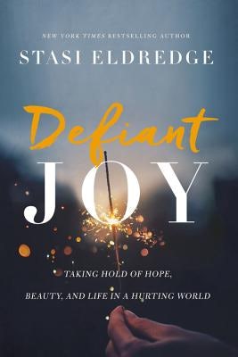Cover image for Defiant Joy, isbn: 9781400208692
