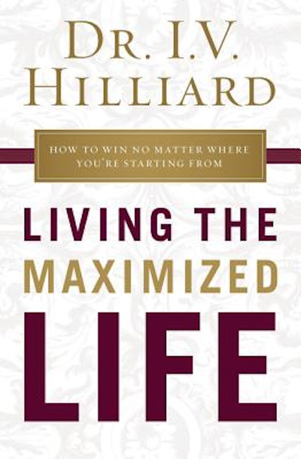 Cover image for Living the Maximized Life, isbn: 9781400209002