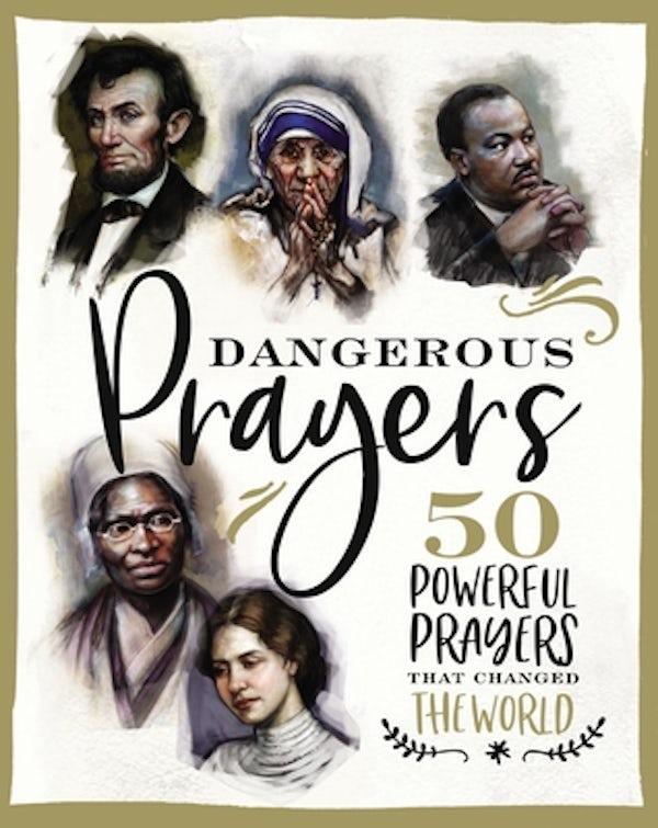 Cover image for Dangerous Prayers, isbn: 9781400209057