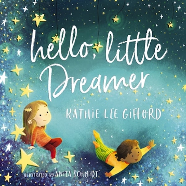 Cover image for Hello, Little Dreamer, isbn: 9781400209262