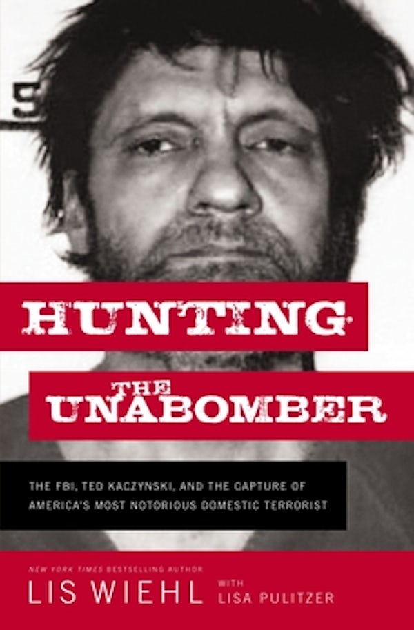 Cover image for Hunting the Unabomber, isbn: 9781400210275