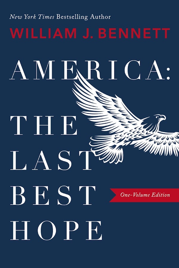 Cover image for America-The Last Best Hope (One-Volume Edition), isbn: 9781400212903