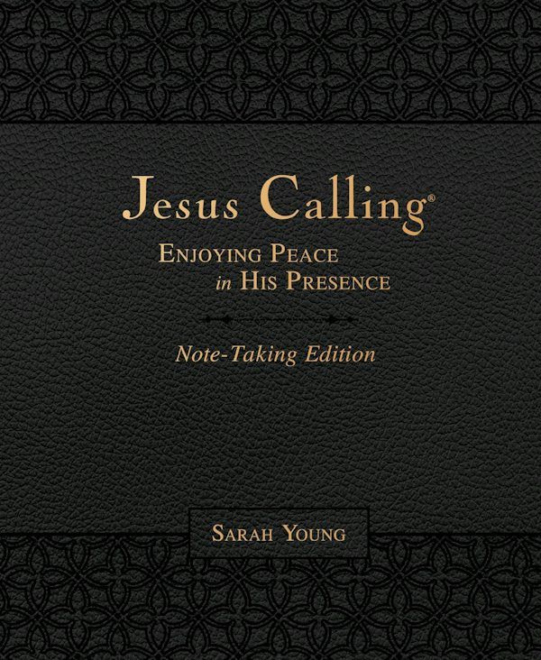 Cover image for Jesus Calling Note-Taking Edition, Leathersoft, Black, with Full Scriptures, isbn: 9781400213702