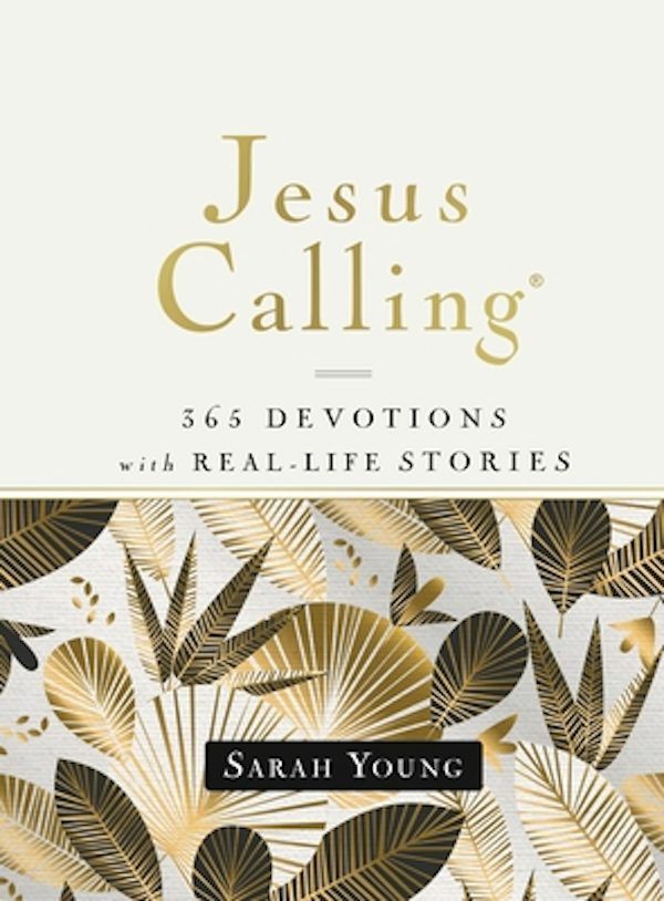 Cover image for Jesus Calling, 365 Devotions with Real-Life Stories, Hardcover, with Full Scriptures, isbn: 9781400215058