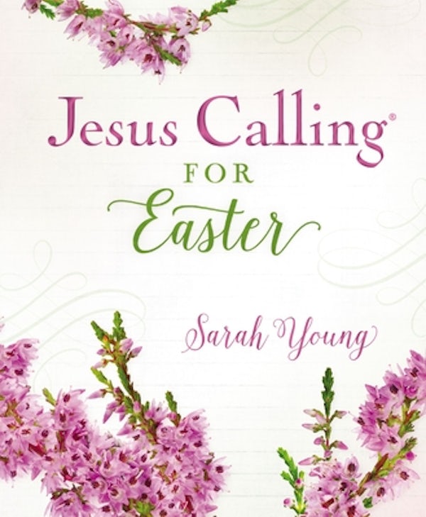 Cover image for Jesus Calling for Easter, Padded Hardcover, with Full Scriptures, isbn: 9781400215102