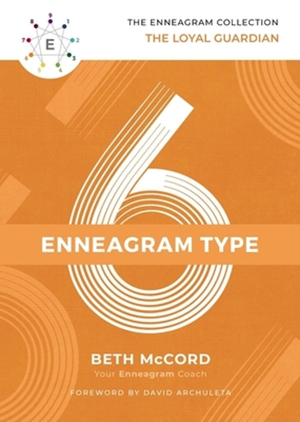 Cover image for The Enneagram Type 6, isbn: 9781400215706