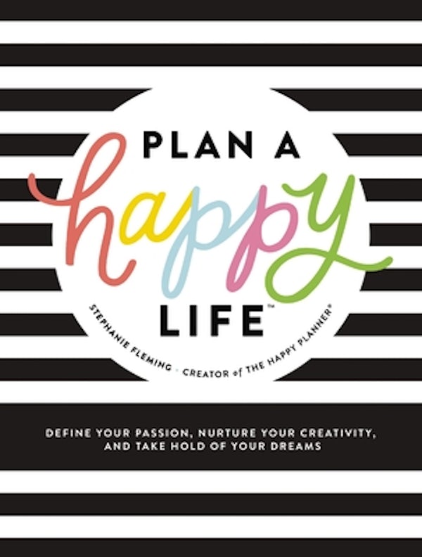 Cover image for Plan a Happy Life(tm), isbn: 9781400216895