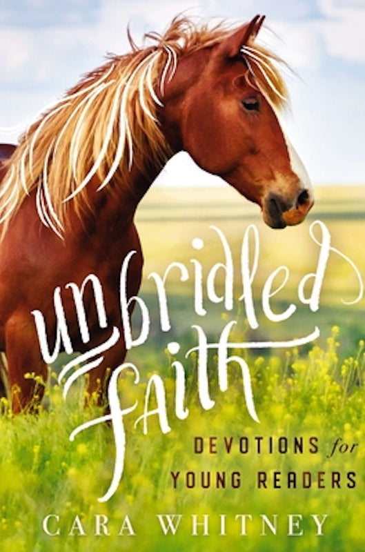 Cover image for Unbridled Faith Devotions for Young Readers, isbn: 9781400217816