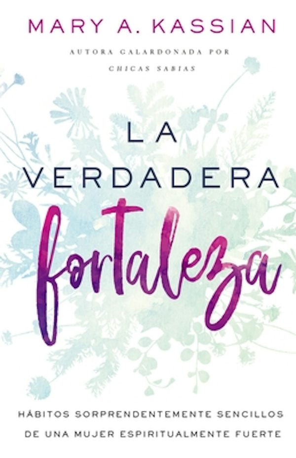 Cover image for La Verdadera Fortaleza, isbn: 9781400218370