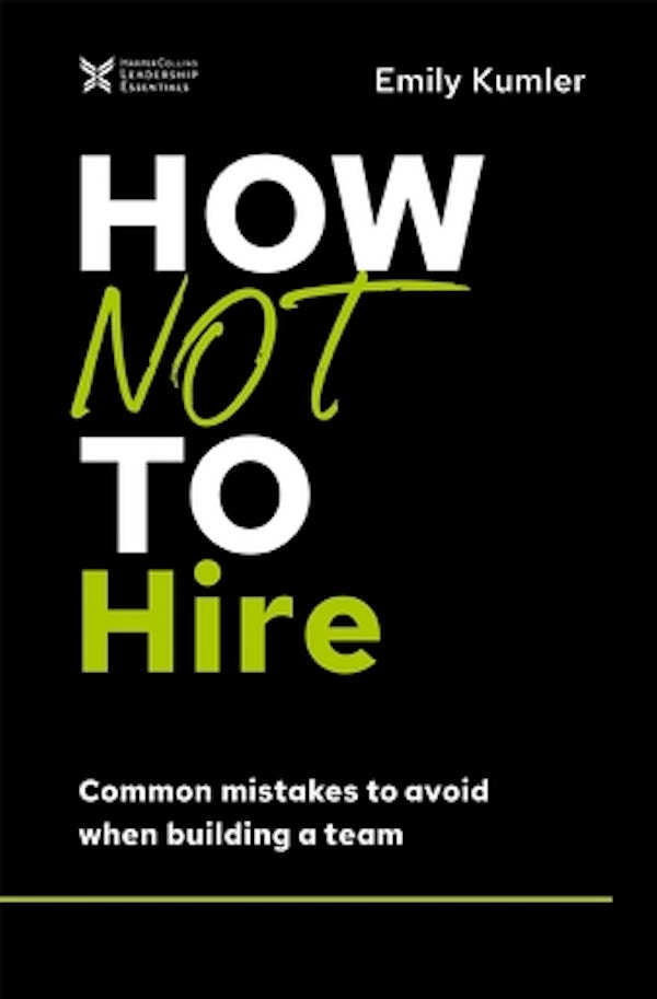 Cover image for How Not to Hire, isbn: 9781400218660