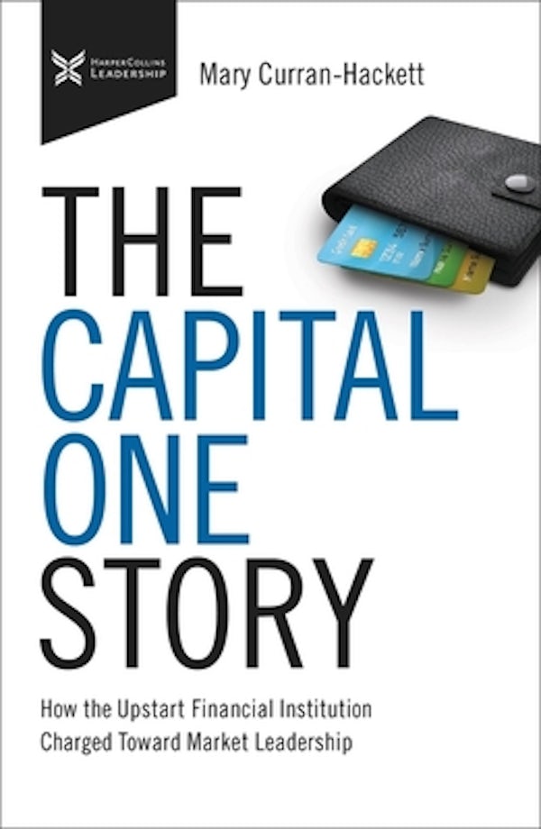 Cover image for The Capital One Story, isbn: 9781400218714