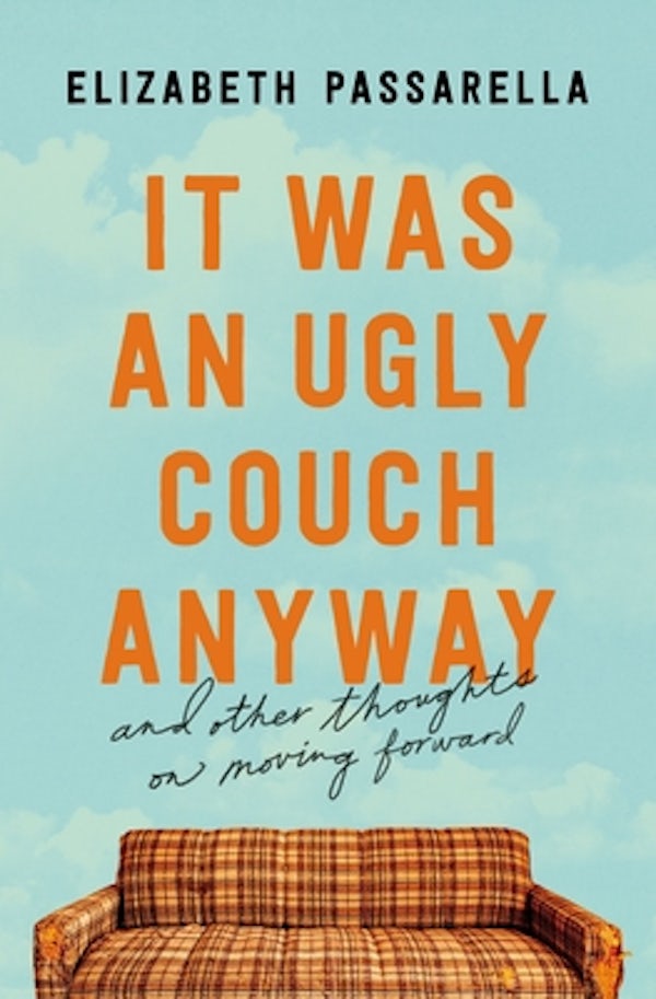 Cover image for It Was an Ugly Couch Anyway, isbn: 9781400219018