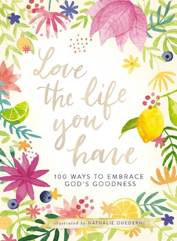 Cover image for Love the Life You Have, isbn: 9781400219636