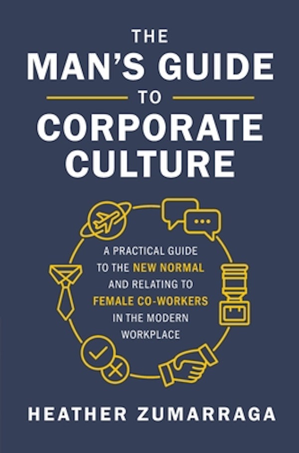 Cover image for The Man's Guide to Corporate Culture, isbn: 9781400219773