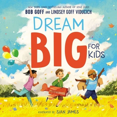 Cover image for Dream Big for Kids, isbn: 9781400220892