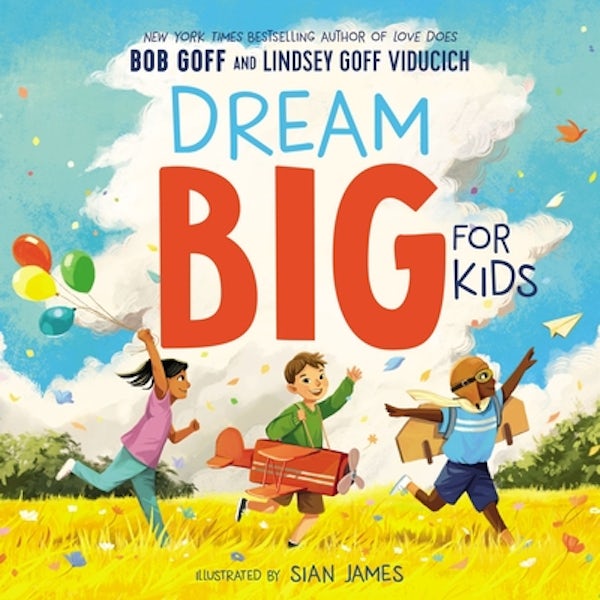 Cover image for Dream Big for Kids, isbn: 9781400220892