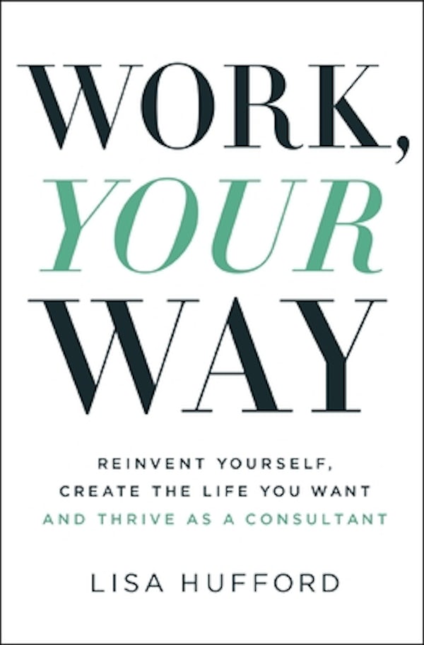 Cover image for Work, Your Way, isbn: 9781400221042