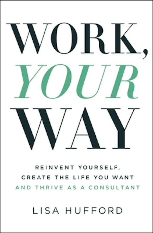 Cover image for Work, Your Way, isbn: 9781400221042
