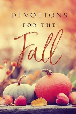 Cover image for Devotions for the Fall, isbn: 9781400221271