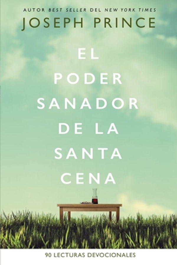 Cover image for El Poder Sanador de la Santa Cena, isbn: 9781400221431
