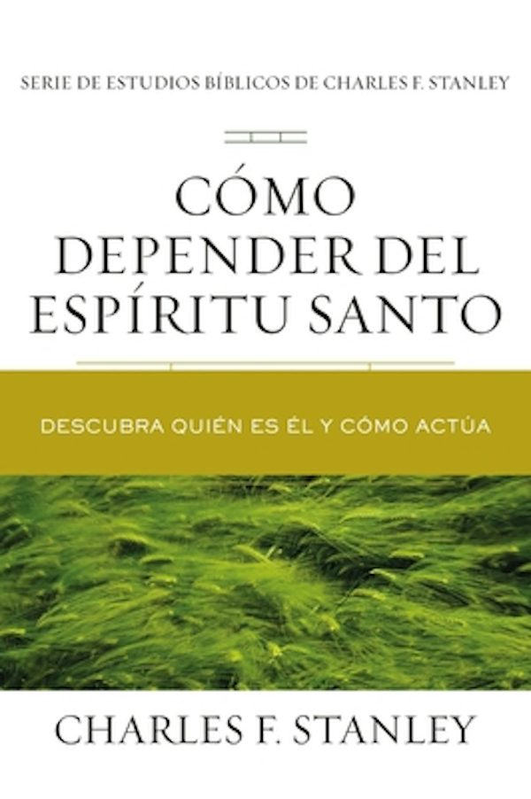 Cover image for The C��mo depender del Esp��ritu Santo Softcover Relying on the Holy Spirit, isbn: 9781400221653