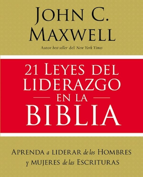 Cover image for 21 Leyes del Liderazgo En La Biblia, isbn: 9781400221929