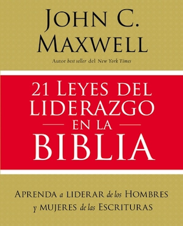 Cover image for 21 Leyes del Liderazgo En La Biblia, isbn: 9781400221929