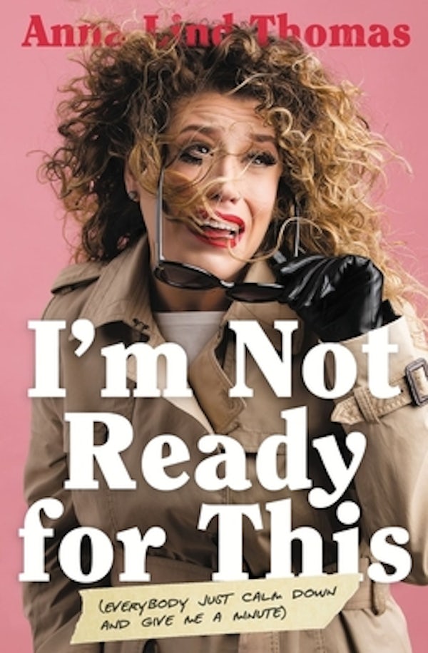 Cover image for I'm Not Ready for This, isbn: 9781400222018