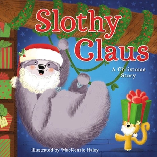 Cover image for Slothy Claus, isbn: 9781400223589