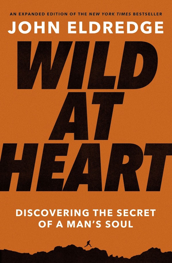 Cover image for Wild at Heart Expanded Edition, isbn: 9781400225262