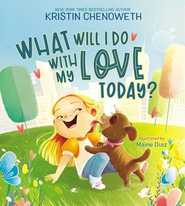 Cover image for What Will I Do with My Love Today?, isbn: 9781400228430