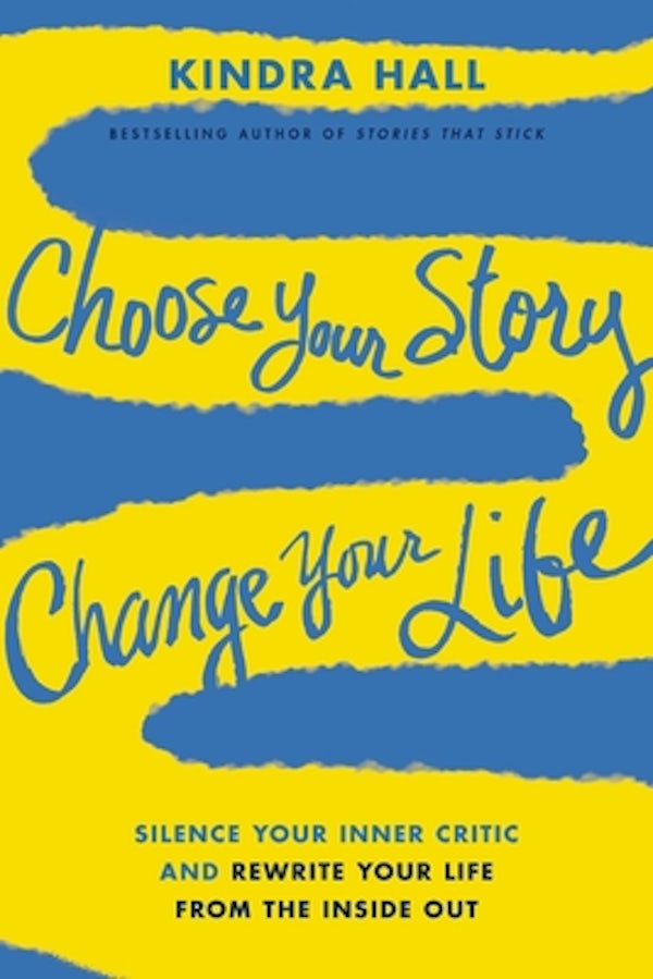Cover image for Choose Your Story, Change Your Life, isbn: 9781400228485