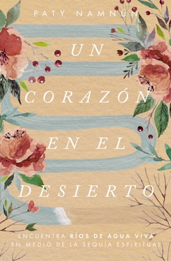 Cover image for Un Coraz�n En El Desierto, isbn: 9781400228942