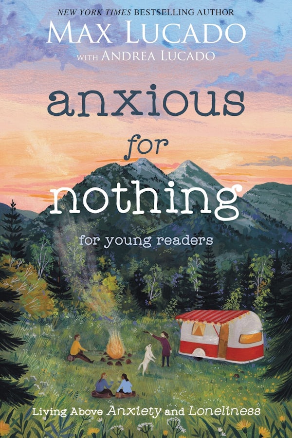Cover image for Anxious for Nothing (Young Readers Edition), isbn: 9781400229543